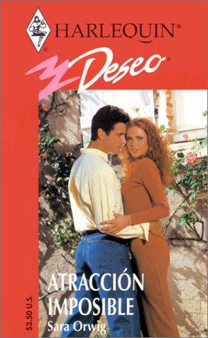 Atraccion Imposible (Impossible Attraction) (Deseo, 286) cover