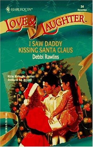 I Saw Daddy Kissing Santa Claus (Love & Laughter, No 34) cover