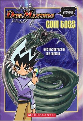 Duel Masters: Chapter Book #5: Coin Toss: Chapter Book #5 cover