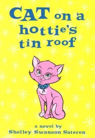 Cat on a Hottie's Tin Roof cover