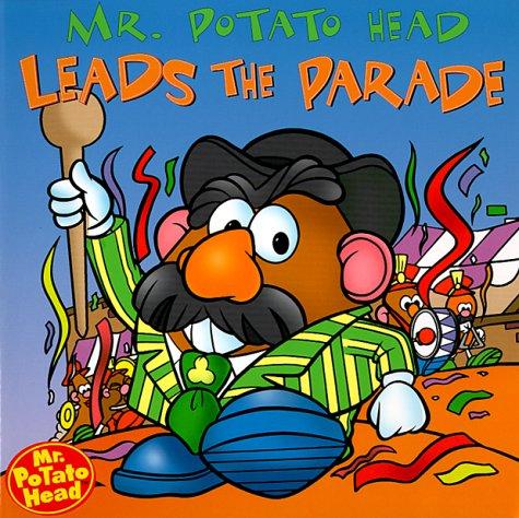 Mr. Potato Head Leads the Parade (Mr. Potato Head) cover