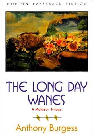 Long Day Wanes a Malayan Trilogy cover