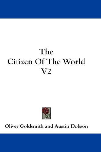 Citizen of the World, or, Letters from a Chinese Philosopher Residing in London to His Friends in the East cover