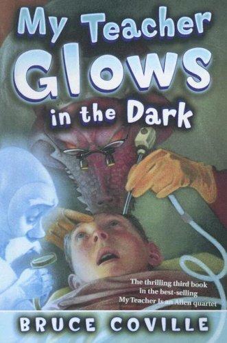 My Teacher Glows in the Dark cover