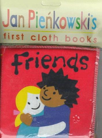 Friends (Jan Pienkowski's First Cloth Books) cover