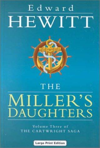 The Miller's Daughters (The Cartwright Saga, Vol3) cover