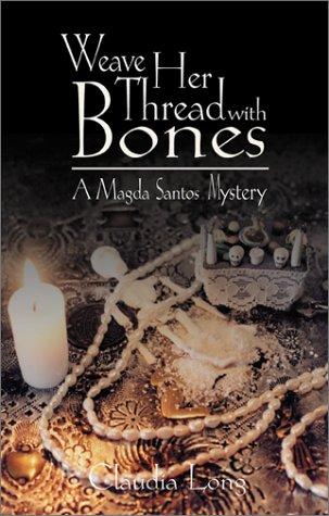 Weave Her Thread with Bones cover