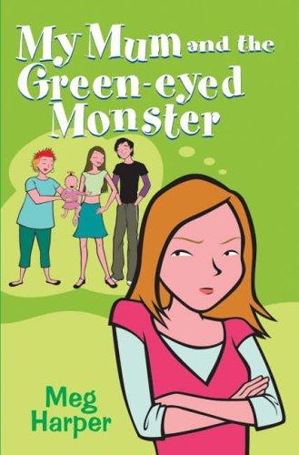 My Mum and the Green-Eyed Monster (My Mum) cover