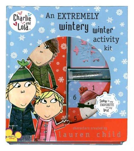 An Extremely Wintery Winter Activity Kit (Charlie and Lola) cover