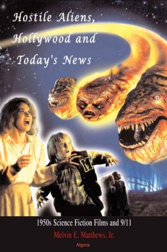 Hostile Aliens, Hollywood and Today's News cover