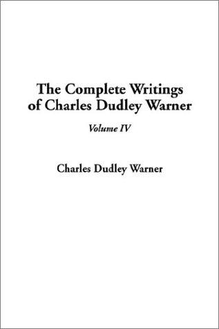 The Complete Writings of Charles Dudley Warner cover