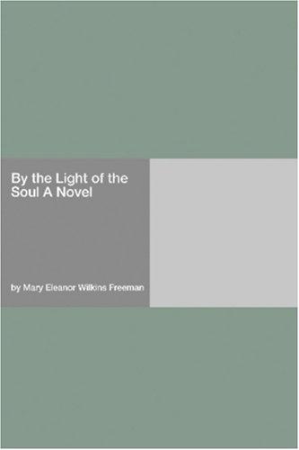 By the Light of the Soul A Novel cover