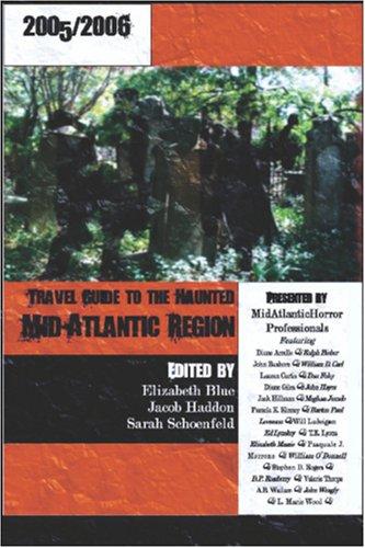 Travel Guide To The Haunted Mid-Atlantic Region cover