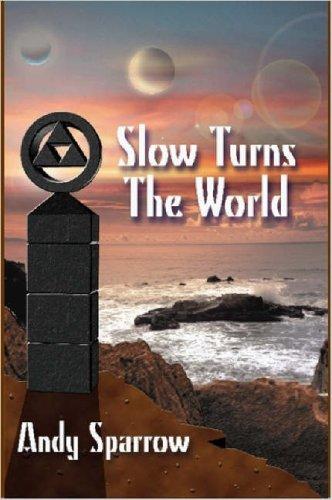 Slow Turns The World cover
