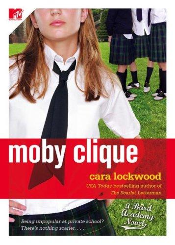 Moby Clique (Bard Academy, the) cover