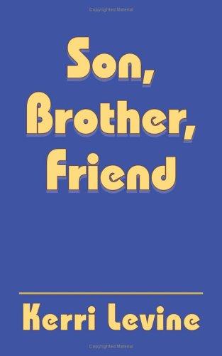 Son, Brother, Friend cover