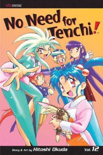 No Need for Tenchi!, Vol. 12 (2nd Edition) (No Need for Tenchi!) cover