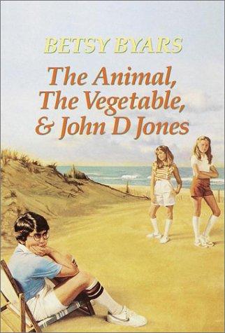 The Animal, the Vegetable, and John D. Jones cover