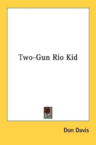 Two-gun Rio kid cover