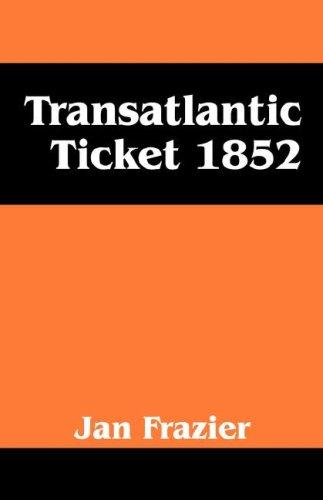 Transatlantic Ticket 1852 cover