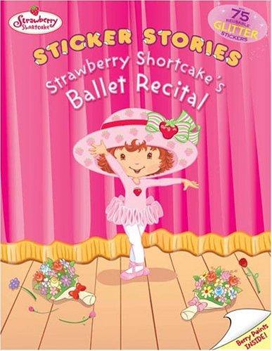 Strawberry Shortcake's Ballet Recital cover