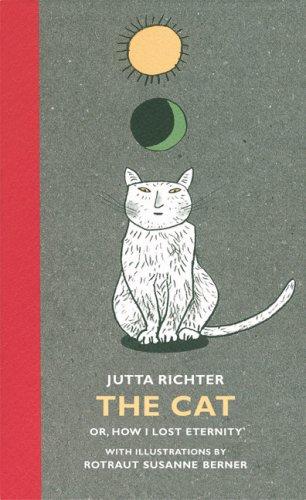 Die Katze, oder, Wie ich die Ewigkeit verloren habe cover