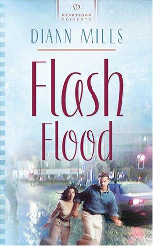 Flash Flood (Heartsong Presents #673) cover