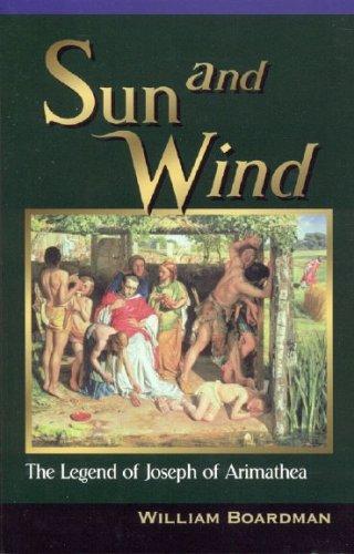 Sun and Wind - The Legend of Joseph of Arimathea cover