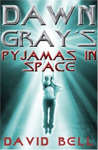 Dawn Gray's Pyjamas in Space cover