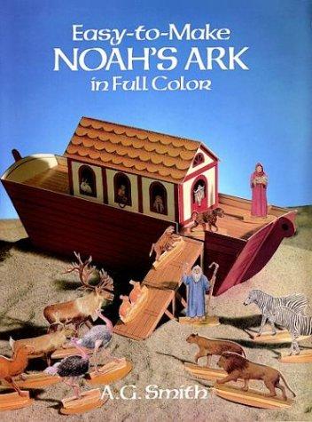 Easy-to-Make Noah's Ark in Full Color (Models & Toys) cover