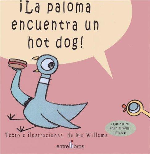 The Pigeon finds a hot dog! cover