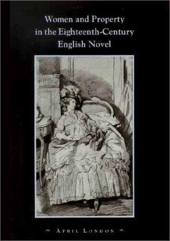 Women and Property in the Eighteenth-Century English Novel cover