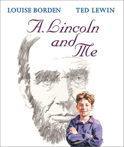A. Lincoln and Me cover