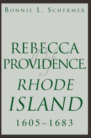 Rebecca of Providence, Rhode Island, 1605 - 1683 cover