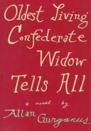 Oldest living Confederate widow tells all cover