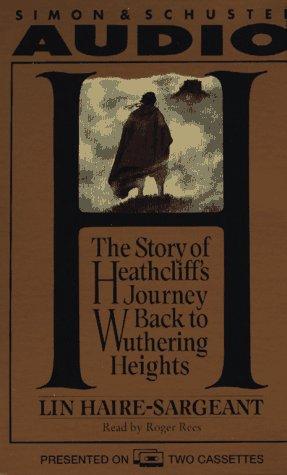 H.-- the story of Heathcliff's journey back to Wuthering Heights cover