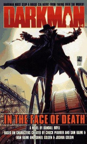 IN THE FACE OF DEATH (DARKMAN 4): IN THE FACE OF DEATH (Darkman, No 4) cover
