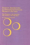 Jungian archetypes in 20th century women's fiction cover