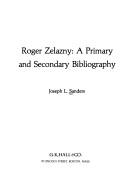 Roger Zelazny, a primary and secondary bibliography cover