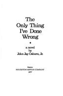 The only thing I've done wrong cover
