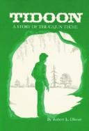 Tidoon, a story of the Cajun Teche cover