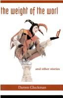 The weight of the world and other stories cover