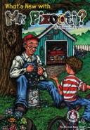 What's new with Mr. Pizooti? cover