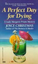 Perfect Day for Dying (A Lady Margaret Priam Mystery) cover