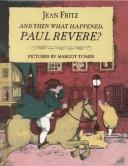 And Then What Happened, Paul Revere? cover