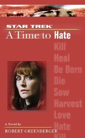 Star Trek The Next Generation - A Time to Hate cover