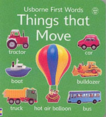 Things That Move (First Words Board Book) cover