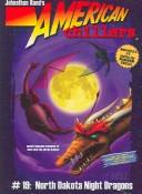 North Dakota Night Dragons (American Chillers No. 19) cover