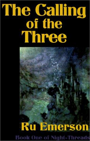 The Calling of the Three (Night-Threads) cover