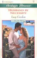 Husband By Necessity (The Italian Grooms) - Larger Print cover